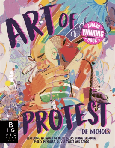 Art of Protest av De Nichols