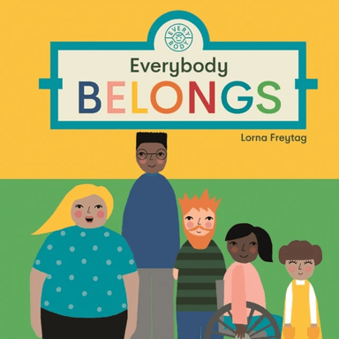 Everybody Belongs av Lorna Freytag