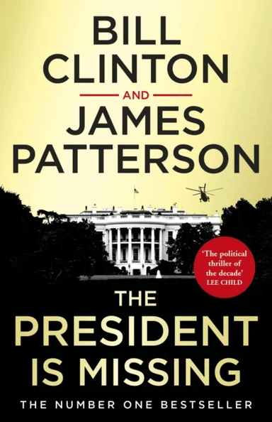 The President is Missing av Bill Clinton, James Patterson