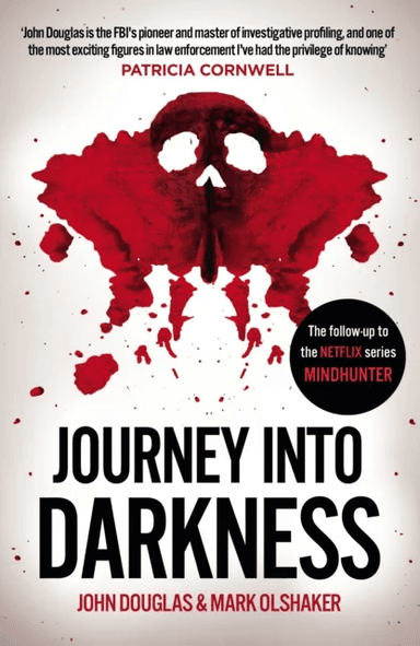 Journey Into Darkness av John Douglas, Mark Olshaker