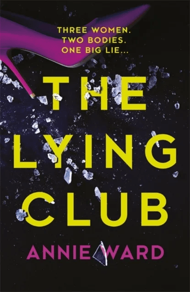 The Lying Club av Annie Ward