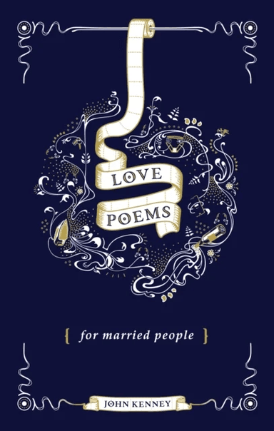 Love Poems for Married People av John Kenney