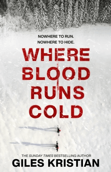 Where Blood Runs Cold av Giles Kristian