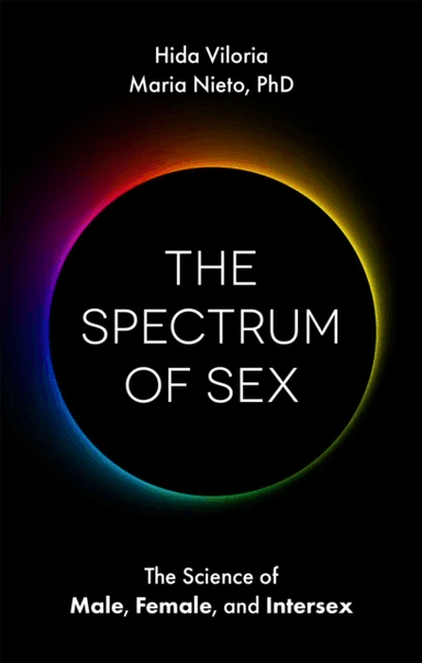 The Spectrum of Sex av Hida Viloria, Maria Nieto