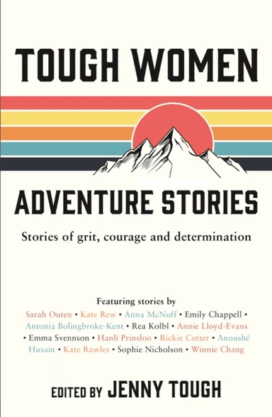 Tough Women Adventure Stories av Jenny Tough