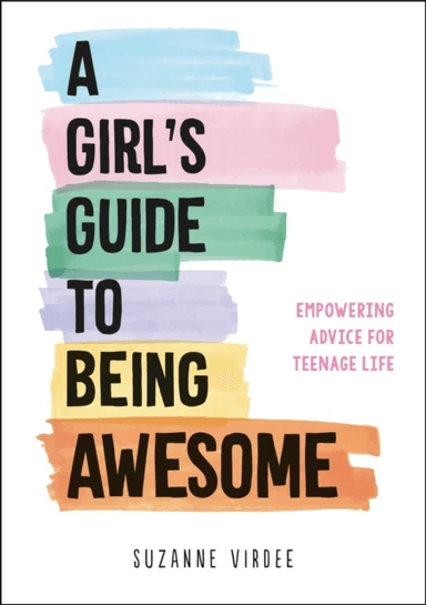 A Girl's Guide to Being Awesome av Suzanne Virdee