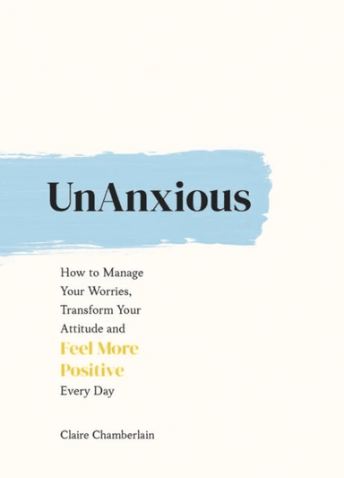 UnAnxious av Claire Chamberlain