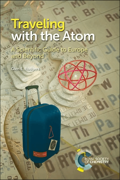 Traveling with the Atom av Glen E (Allegheny College PA) Rodgers