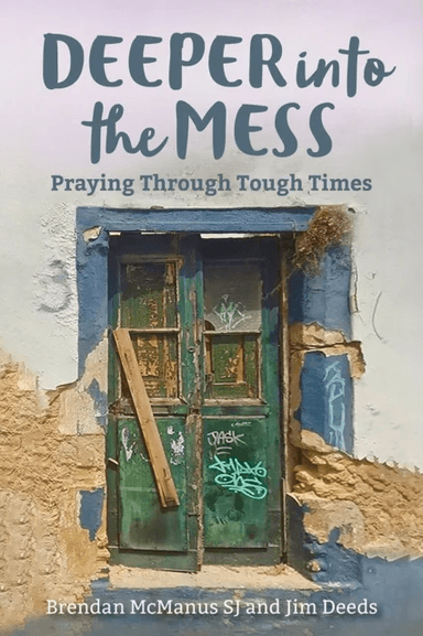 Deeper into the Mess av Brendan (SJ) McManus, Jim Deeds