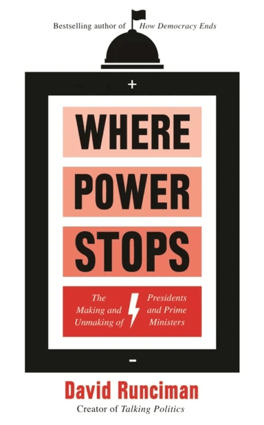 Where Power Stops av David Runciman