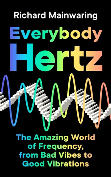 Everybody Hertz av Richard Mainwaring