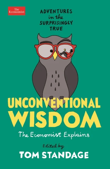 Unconventional Wisdom av Tom Standage