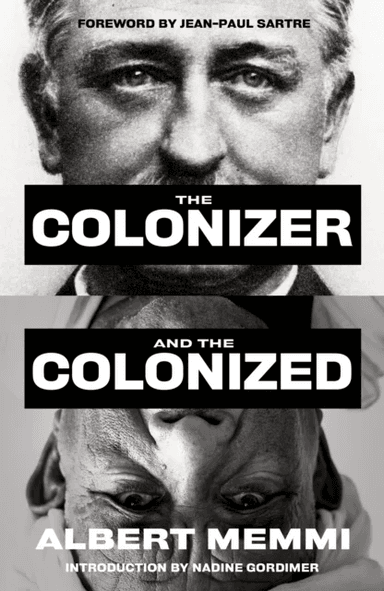 The Colonizer and the Colonized av Albert Memmi
