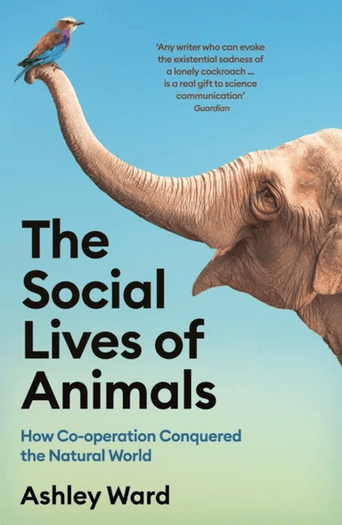 The Social Lives of Animals av Ashley Ward