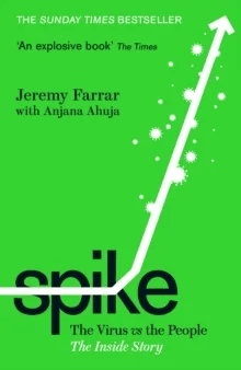 Spike av Jeremy Farrar, Anjana (Science Writer) Ahuja