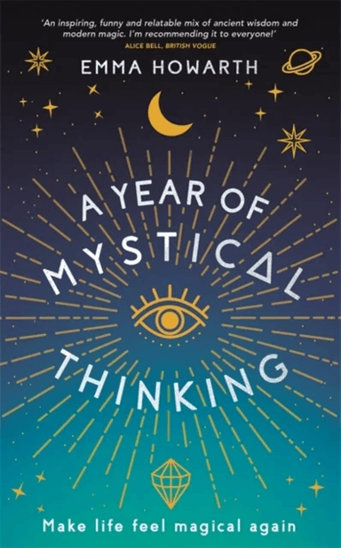 A Year of Mystical Thinking av Emma Howarth