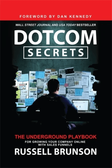 Dotcom Secrets av Russell Brunson