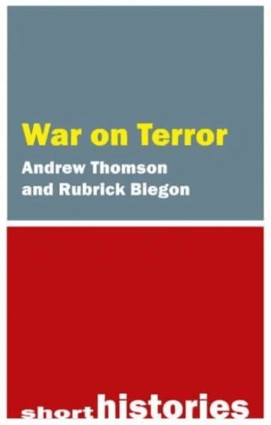 The War on Terror av Andrew Thomson, Rubrick Biegon