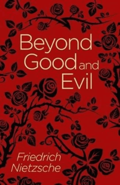 Beyond Good and Evil av Friedrich Nietzsche