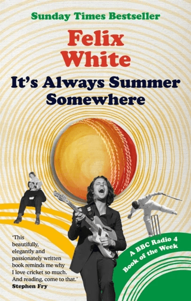 It's Always Summer Somewhere av Felix White