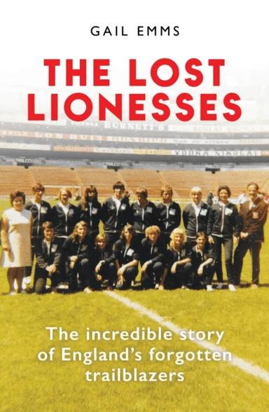 The Lost Lionesses av Gail Emms