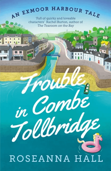 Trouble in Combe Tollbridge av Roseanna Hall