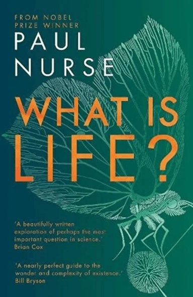 What is Life? av Paul Nurse