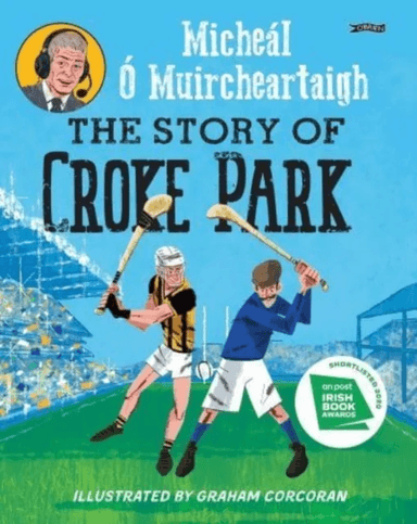 The Story of Croke Park av Micheal O Muircheartaigh
