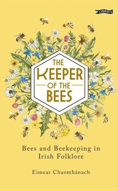 The Keeper of the Bees av Eimear Chaomhanach