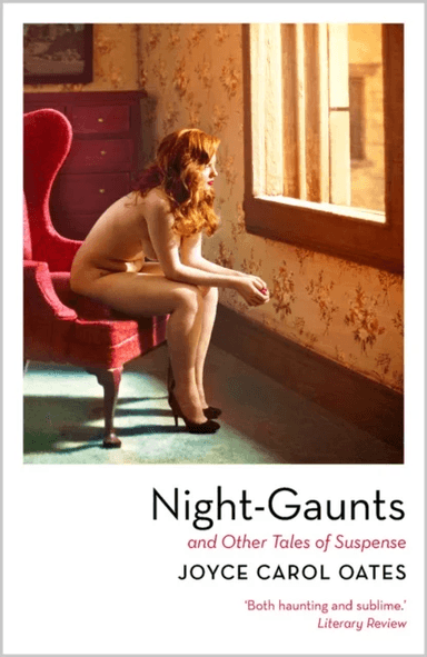 Night-Gaunts and Other Tales of Suspense av Joyce Carol Oates