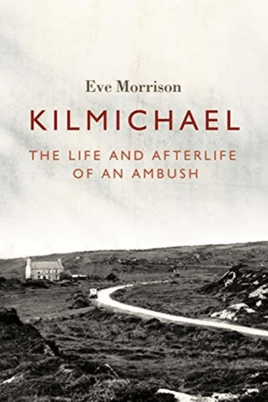 Kilmichael av Eve Morrison