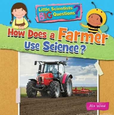 How Does a Farmer Use Science? av Ruth Owen