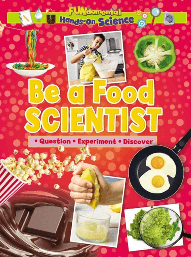 Be a Food Scientist av Ruth Owen