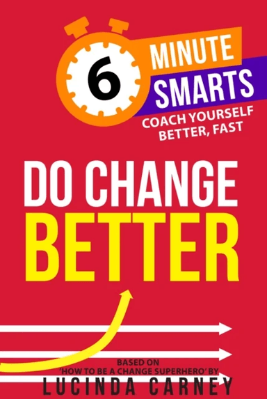 Do Change Better av Lucinda Carney