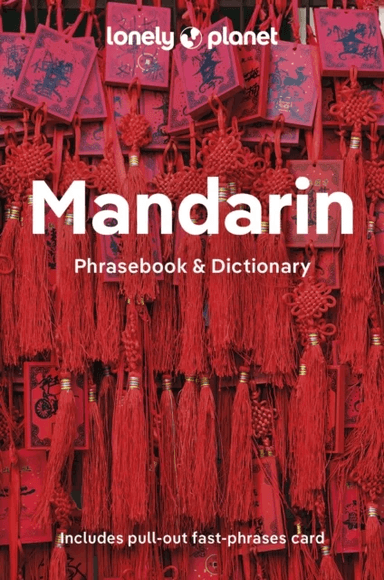 Lonely Planet Mandarin Phrasebook &amp; Dictionary av Lonely Planet