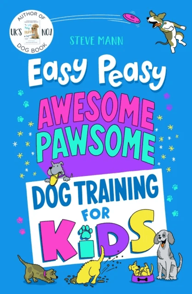Easy Peasy Awesome Pawsome av Steve Mann