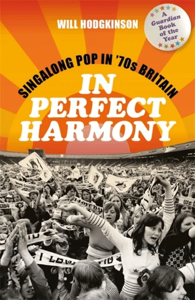 In Perfect Harmony av Will Hodgkinson