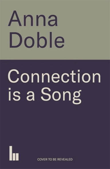 Connection is a Song av Anna Doble