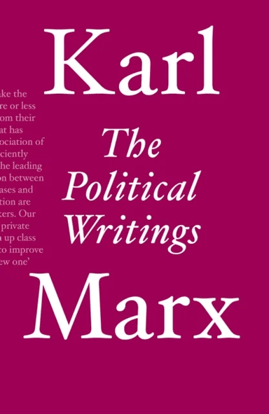 The Political Writings av Karl Marx