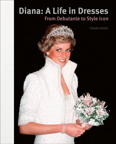 Diana: A Life in Dresses av Claudia Joseph