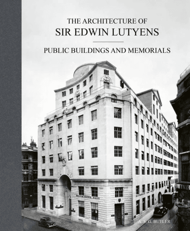 The Architecture of Sir Edwin Lutyens av A.S.G. Butler