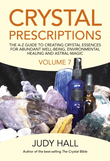 Crystal Prescriptions volume 7 av Judy Hall
