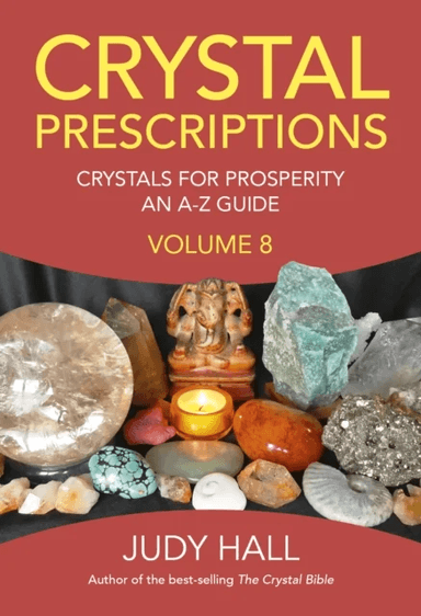 Crystal Prescriptions volume 8 av Judy Hall