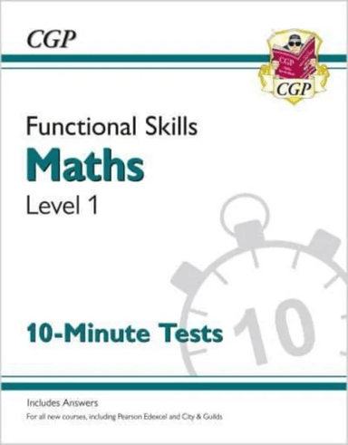 Functional Skills Maths Level 1 - 10 Minute Tests av CGP Books