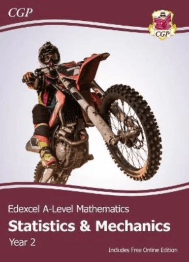 New Edexcel A-Level Mathematics Student Textbook - Statistics &amp; Mechanics Year 2 + Online Edition: c av CGP Books