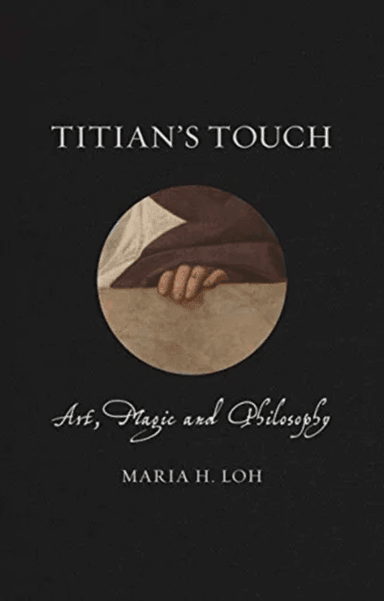 Titian's Touch av Maria Loh