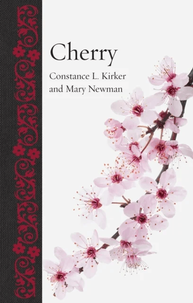 Cherry av Mary Newman, Constance L. Kirker