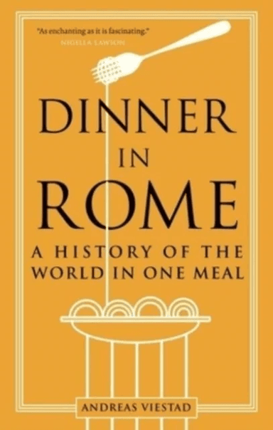 Dinner in Rome av Andreas Viestad