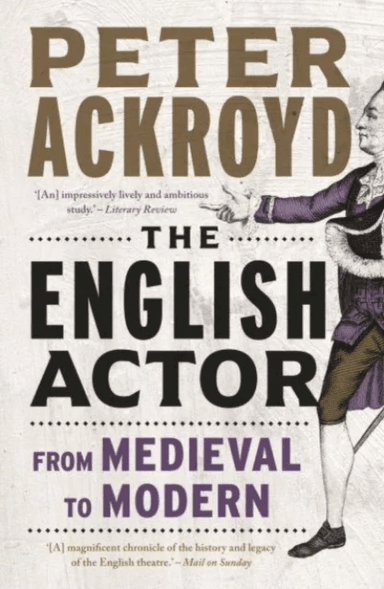 The English Actor av Peter Ackroyd