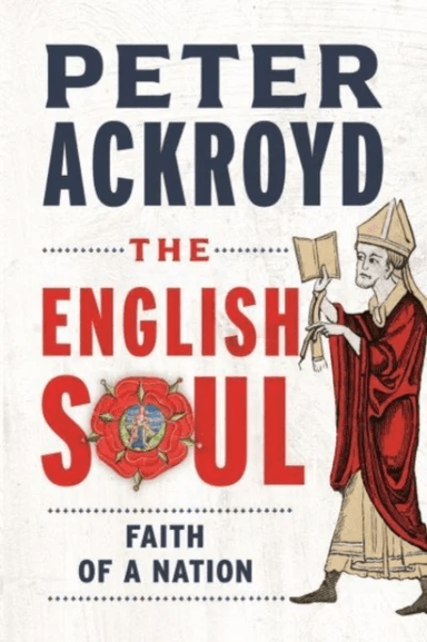 The English Soul av Peter Ackroyd